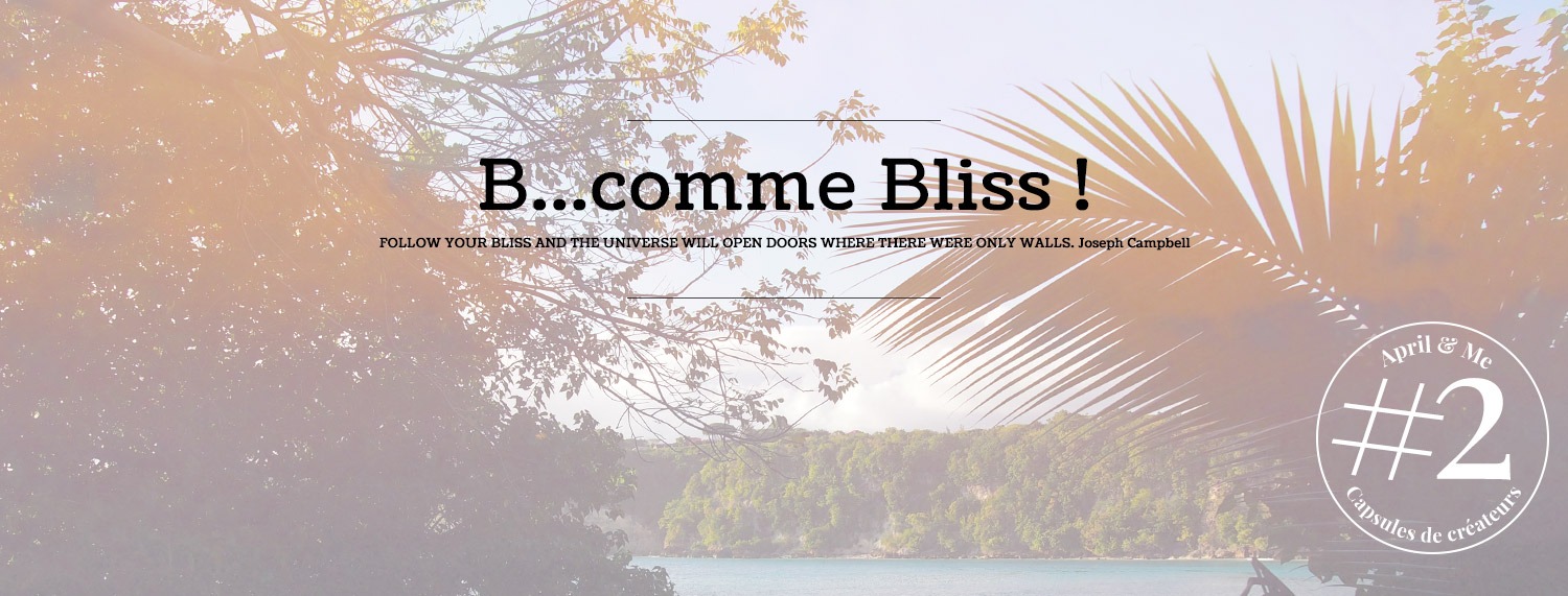 B comme…Bliss