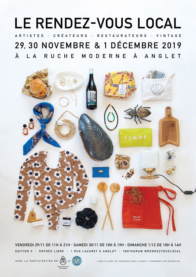 Le Rendez-vous local, Anglet, la Ruche Moderne quartier Blancpignon, du 29 / 30 Nov  et 1er décembre 2019